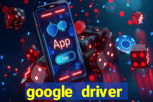 google driver windows 10